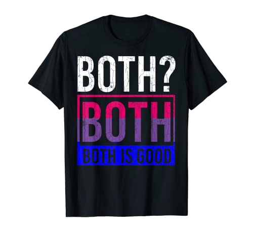 Ambos son buenos bisexuales divertido orgullo LGBTQ gráfico Camiseta