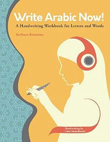Georgetown University Press Write Arabic Now!: A Handwriting Workbook for Letters and Words