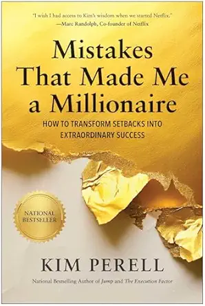 Mistakes that Made Me a Millionaire: How to Transform Setbacks into Extraordinary Success-Wow! eBook