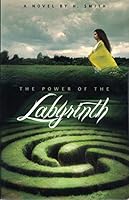 The Power of the Labyrinth 0615401120 Book Cover