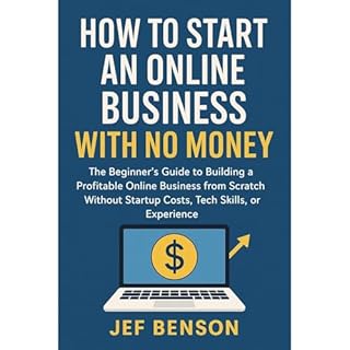 How to Start an Online Business with No Money Audiobook By Jef Benson cover art