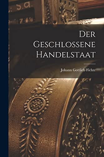 Der geschlossene Handelstaat