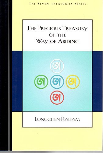 The Precious Treasury of the Way of Abiding: Original Title: Gnas Lugs Mdzod (Seven Treasuries Series)
