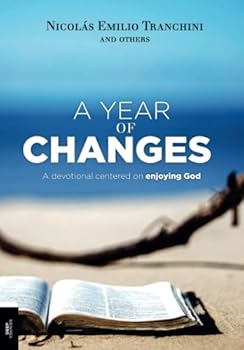 A year of changes: A devotional centered on enjoying God