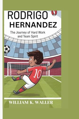 RODRIGO HERNANDEZ: The Journey of Hard Work and Team Spirit