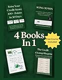 The Complete Credit Repair System: Strong in 75, Raise Your Credit Score 100+ Points in 30 Days, Suing to Win...