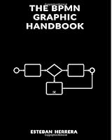 The BPMN Graphic Handbook 1512030457 Book Cover