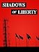 Shadows Of Liberty