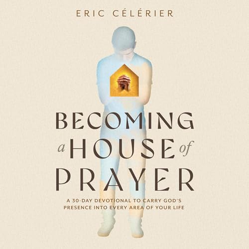 Becoming a House of Prayer cover art