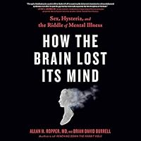 Algopix Similar Product 10 - How the Brain Lost Its Mind Sex