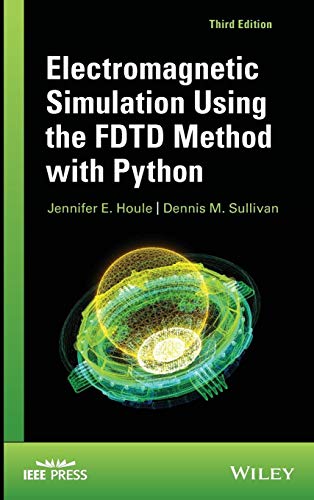 Electromagnetic Simulation Using the FDTD Method With Python view 2