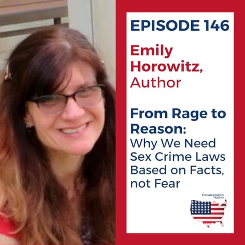 146 Emily Horowitz - From Rage to Reason