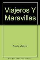Viajeros Y Maravillas (Spanish Edition) 9800106340 Book Cover