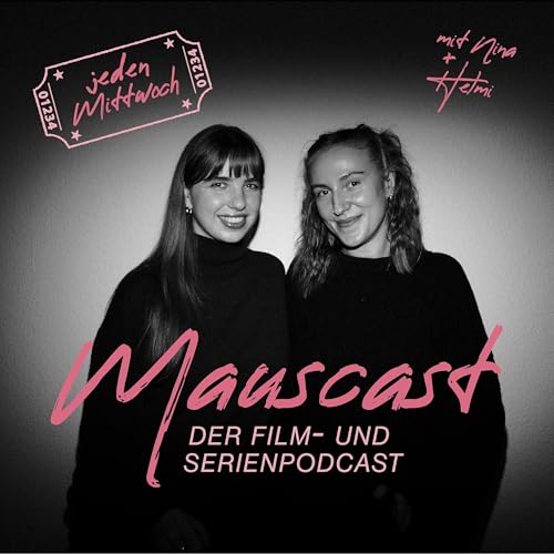 Couverture de Mauscast - Der Film- und Serienpodcast