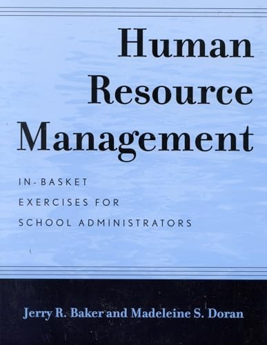 Human Resource Management: In-Basket Exercises for School Administrators