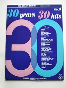 All-Organ Edition Words and Chords No.3 30 years 30 hits Contents Ebb Tide;Laura;Cabin in the Sky;More than you Know;Spring is Here;Time on my Hands and 24 more.