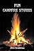 FUN CAMPFIRE STORIES