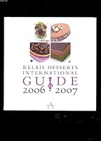 Guide Relais desserts international 2914645716 Book Cover