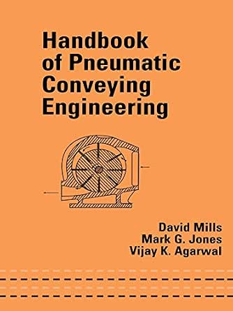 Handbook of Pneumatic Conveying Engineering (Mechanical Engineering 165