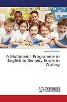 A Multimedia Programme in English to Remedy Errors in Writing 365975711X Book Cover