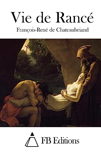 Vie de Rancé (French Edition)