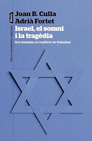 Israel, el somni i la tragèdia (P.VISIONS) (Catalan Edition)