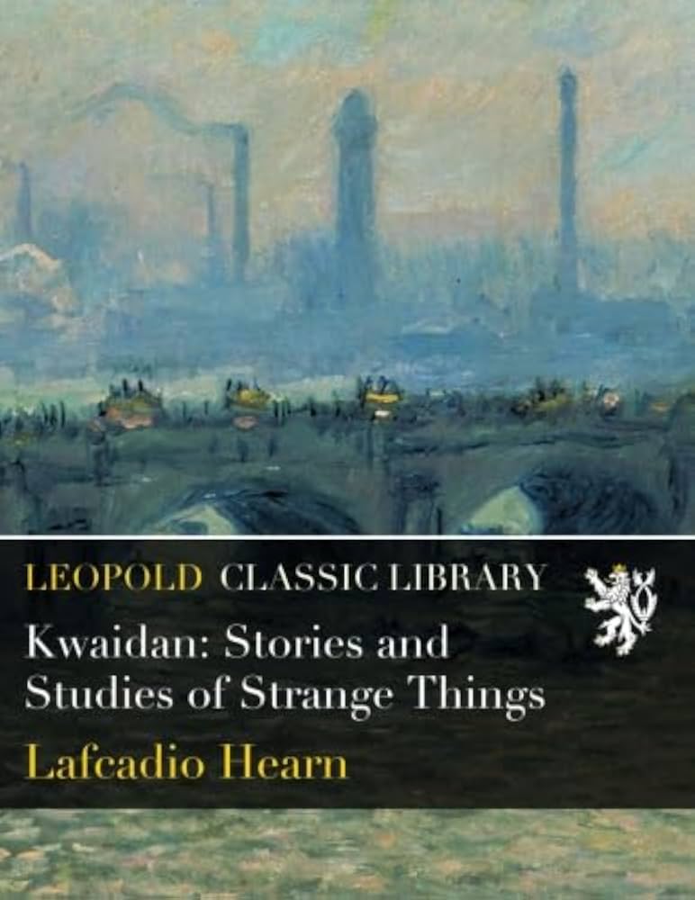 Amazon | Kwaidan: Stories and Studies of Strange Things | Hearn