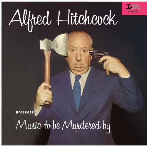 Alfred Hitchcock - Music To Be Murdered By [LP[Reissue]