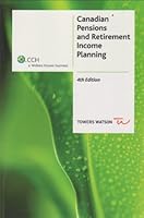 Canadian Pensions and Retirement Income Planning. 4th Edition 1554961009 Book Cover
