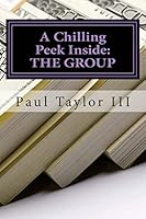 A Chilling Peek Inside:  The Group 1484174313 Book Cover