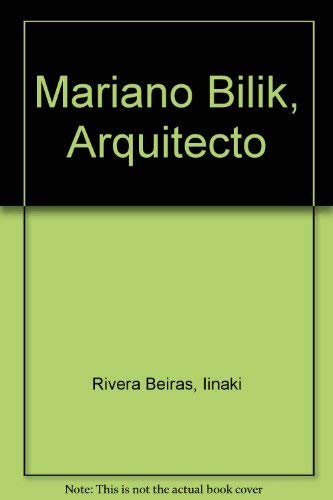 Mariano Bilik, Arquitecto