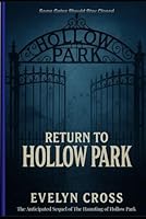 Return To Hollow Park B0G1JRR453 Book Cover