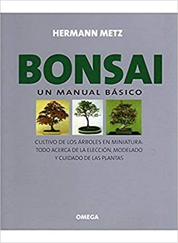 BONSAI. UN MANUAL BASICO