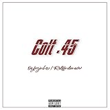 colt 45 acp  Colt.45 [Explicit]