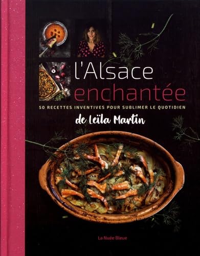 L'Alsace enchantée de Leïla Martin