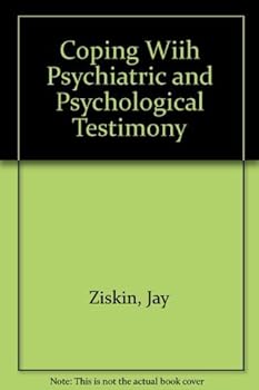 Hardcover Coping Wiih Psychiatric and Psychological Testimony Book