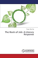 The Book of Job: A Literary Response 3659643920 Book Cover