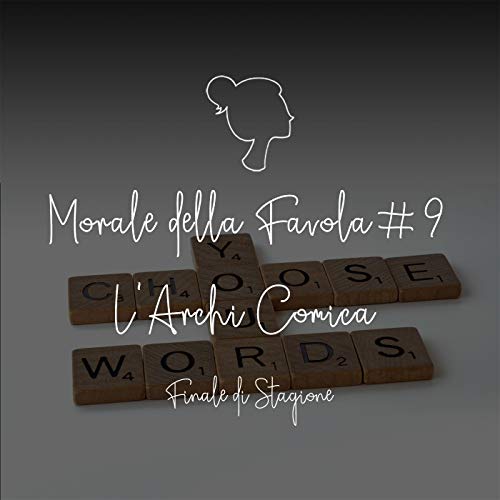 『Morale della Favola 9. L'Archi Comica (Finale di Stagione)』のカバーアート