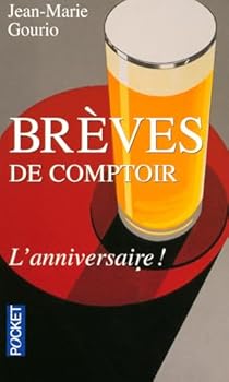 Paperback Brèves de comptoir - L'anniversaire ! [French] Book