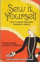 Sew it yourself: How to make your own fashion classics (A Spectrum book) 0138073058 Book Cover