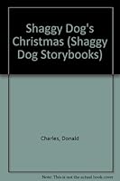 Shaggy Dog's Christmas (Shaggy Dog Storybooks) 0516036750 Book Cover