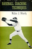 Baseball coaching techniques 0498078744 Book Cover