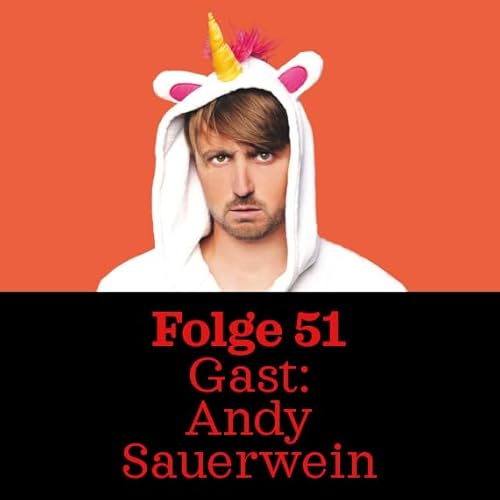 Folge 51: Andy Sauerwein