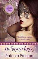 To Save a Lady 1544672284 Book Cover