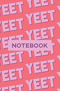 Notebook: Yeet Pink Purple Typography Meme Pattern