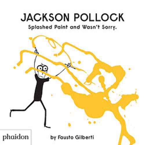 Télécharger Jackson Pollock : Slashed Paint and Wasn't Sorry livre En ligne