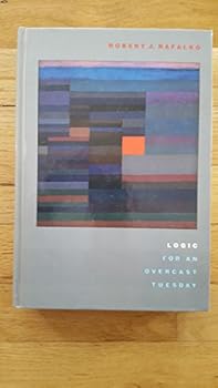 Hardcover Logic for an Overcast Tuesday Book