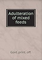 Adulteration of mixed feeds 5519397414 Book Cover