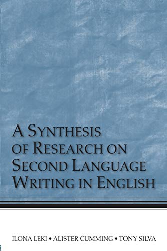 A Synthesis of Research on Second Language Writing in English 1st Edition