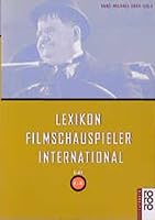 Lexikon Filmschauspieler international 2. L - Z. 3499165244 Book Cover
